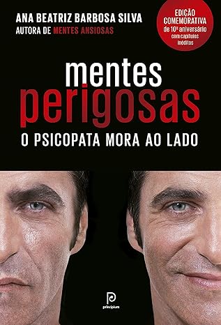 Livro Mentes perigosas: O psicopata mora ao lado (Edição comemorativa de 10º aniversário)